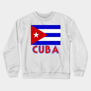 The Pride of Cuba - Cuban Flag Design Crewneck Sweatshirt